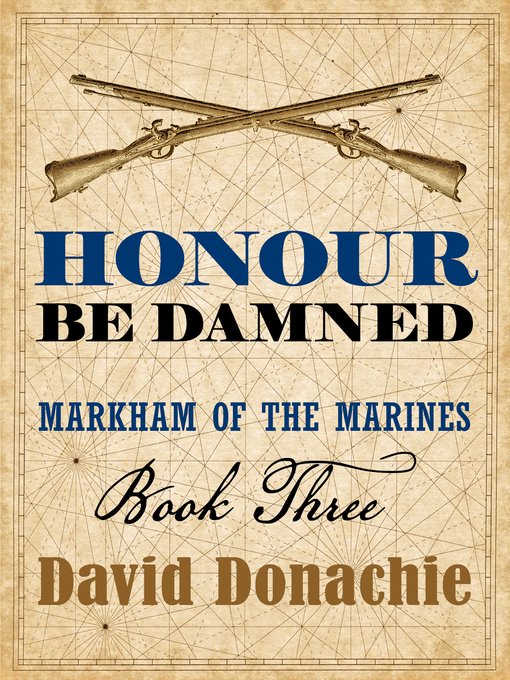 Title details for Honour Be Damned by David Donachie - Available